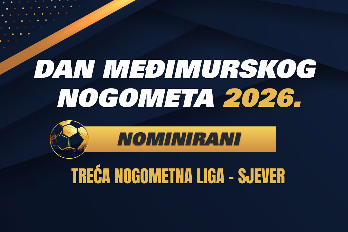 Dan nogometa 2026.: Nominirani u kategoriji Treća NL – Sjever